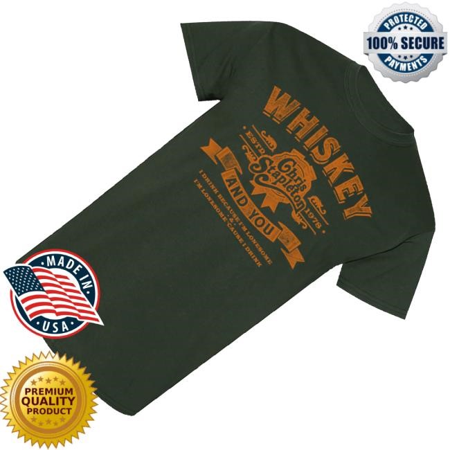 Official Chris Stapleton Merch The Whiskey & You Green Tee Shirt - New Shirt Shop