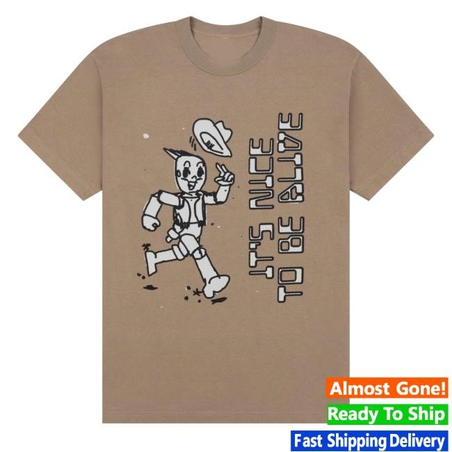 Official Plz Merch Shop Store Vegyn It's Nice To Be Alive T Shirts - New Shirt Shop